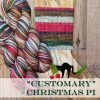 In Stock: "Customary" Christmas Pi Self-Striping