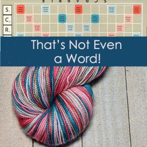 In Stock: That's Not Even a Word! Self-Striping - Game Night Collection